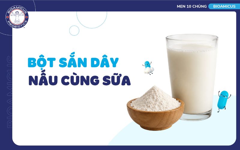 Bột sắn d&acirc;y pha sữa