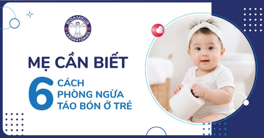 MẸ CẦN BIẾT 6 cách phòng ngừa táo bón ở trẻ