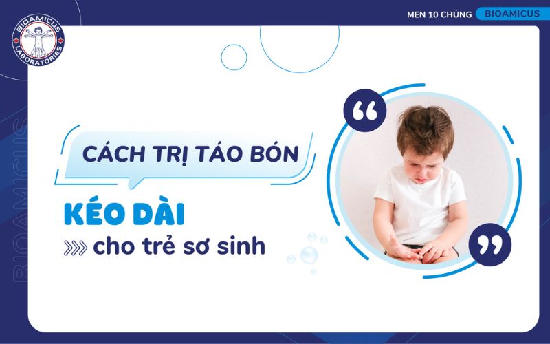 C&aacute;ch trị t&aacute;o b&oacute;n k&eacute;o d&agrave;i cho trẻ sơ sinh