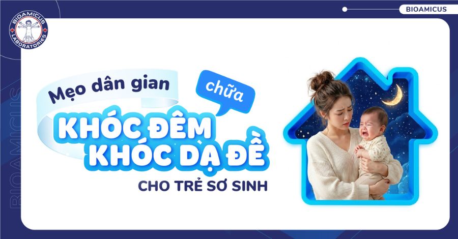 7+ Mẹo dân gian chữa khóc đêm cho trẻ sơ sinh