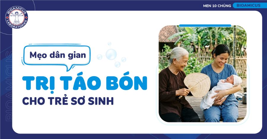 11 Mẹo dân gian trị táo bón cho trẻ sơ sinh hiệu quả bất ngờ