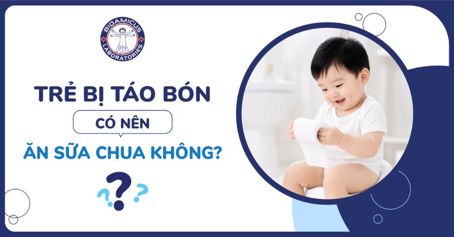 GIẢI ĐÁP Trẻ bị táo bón có nên ăn sữa chua?