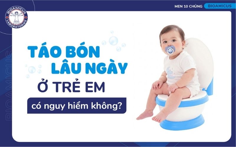 T&aacute;o b&oacute;n l&acirc;u ng&agrave;y ở trẻ em