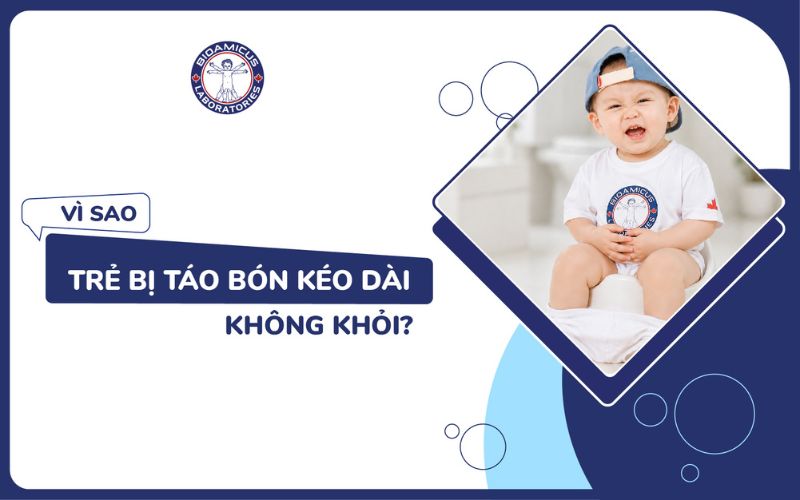 v&igrave; sao trẻ bị t&aacute;o b&oacute;n k&eacute;o d&agrave;i?