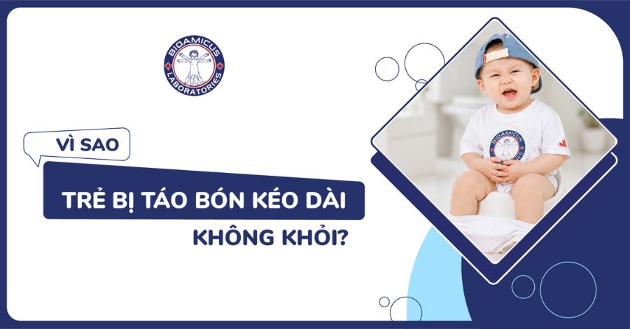 Vì sao trẻ bị táo bón kéo dài không khỏi? Cách trị dứt điểm ngay