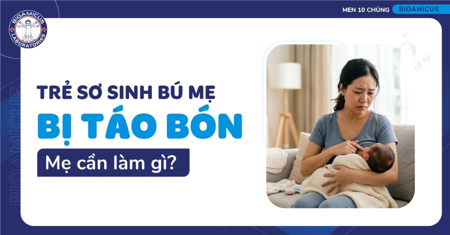 Trẻ sơ sinh bú mẹ bị táo bón - Mẹ cần làm gì?