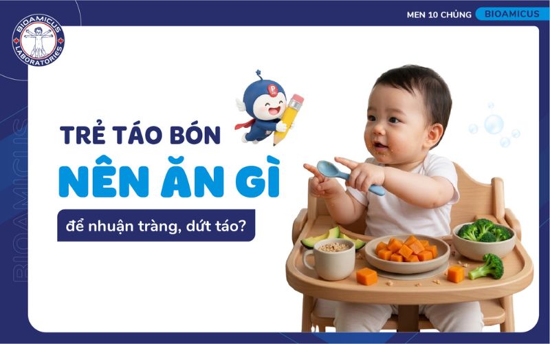 trẻ t&aacute;o b&oacute;n n&ecirc;n ăn g&igrave;?