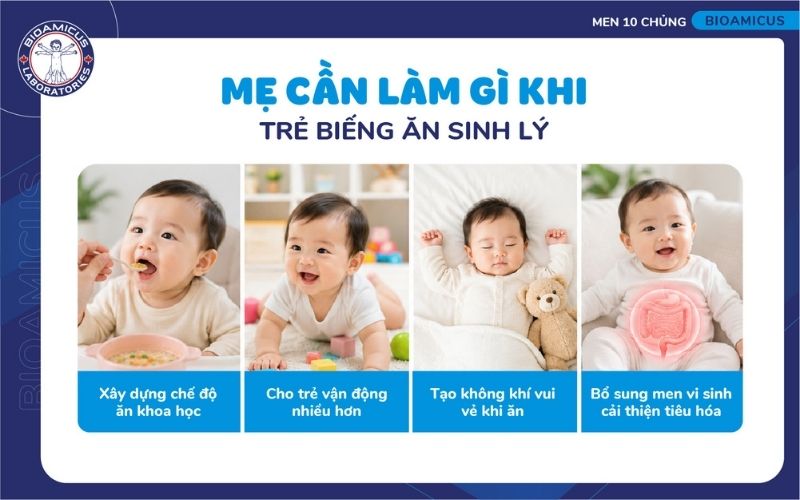 Mẹ cần l&agrave;m g&igrave; khi trẻ biếng ăn sinh l&yacute;?
