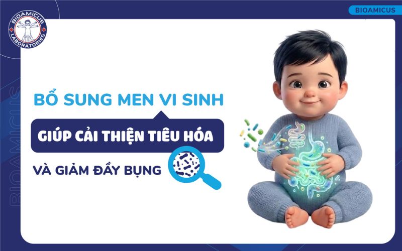 Men vi sinh hỗ trợ cải thiện đầy bụng, kh&oacute; ti&ecirc;u