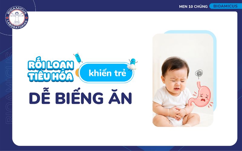 Trẻ 6 th&aacute;ng rối loạn ti&ecirc;u h&oacute;a dễ bị biếng ăn