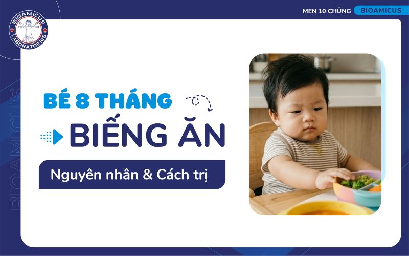 B&eacute; 8 th&aacute;ng biếng ăn