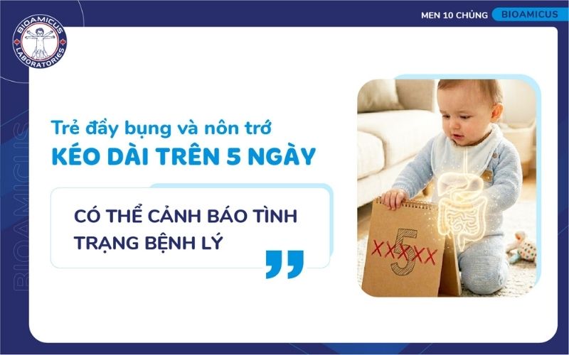 Trẻ đầy bụng v&agrave; n&ocirc;n k&eacute;o d&agrave;i c&oacute; thể cảnh b&aacute;o bệnh l&yacute;