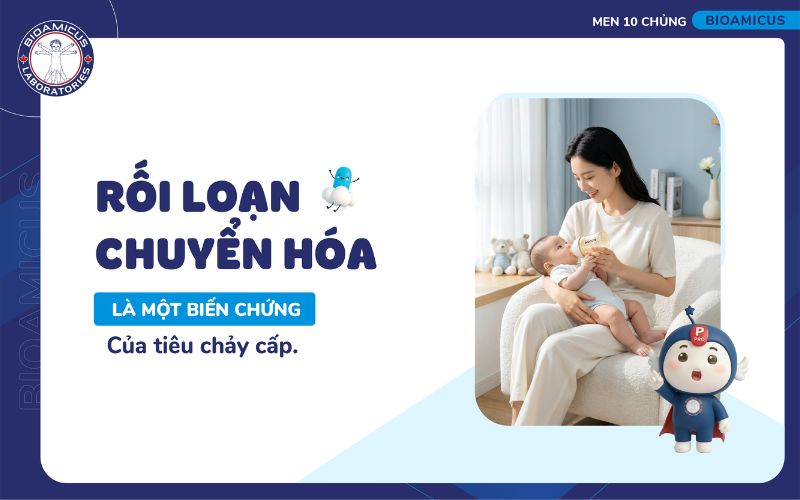 Rối loạn chuyển hóa ở trẻ tiêu chảy cấp