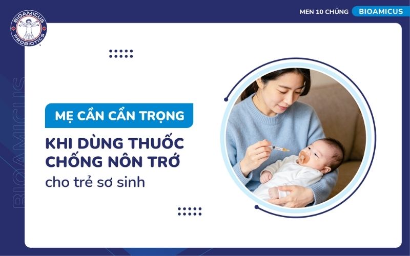 Cẩn trọng khi d&ugrave;ng thuốc chống n&ocirc;n cho trẻ