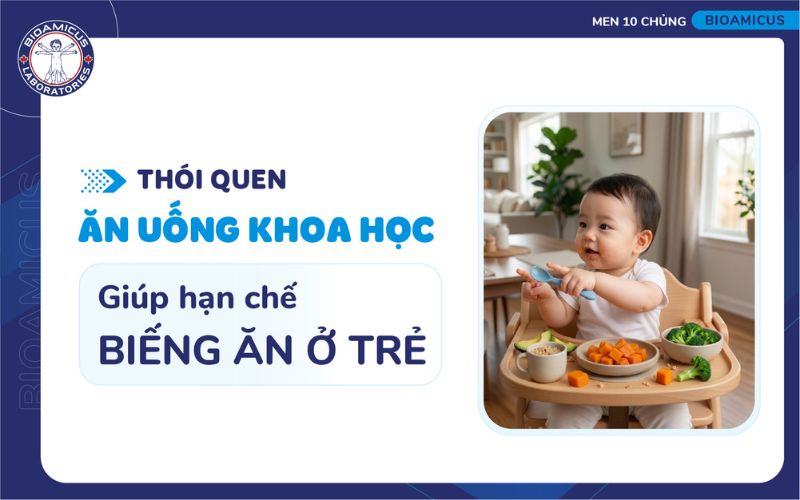 Th&oacute;i quen ăn uống khoa học gi&uacute;p hạn chế biếng ăn
