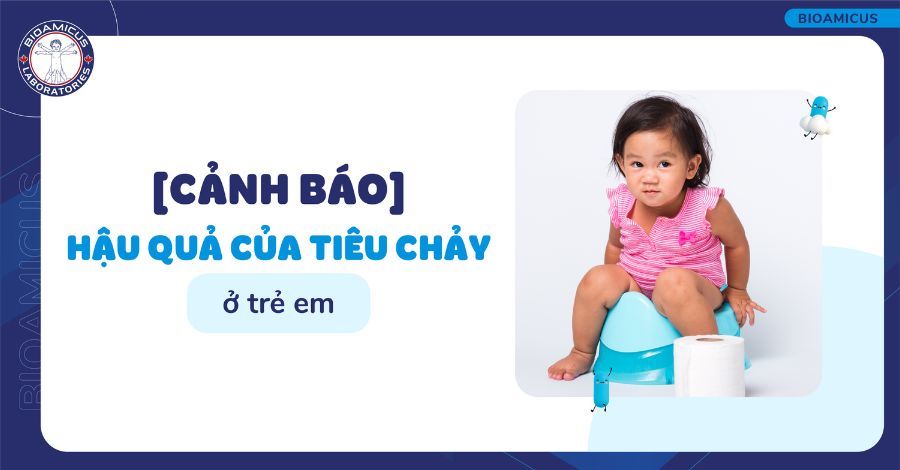Cảnh báo nguy hiểm Hậu quả của tiêu chảy ở trẻ em
