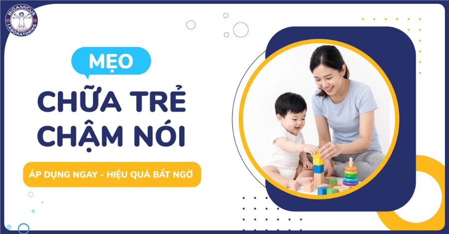 9 mẹo dân gian chữa trẻ chậm nói - Thực hư và cách áp dụng an toàn?