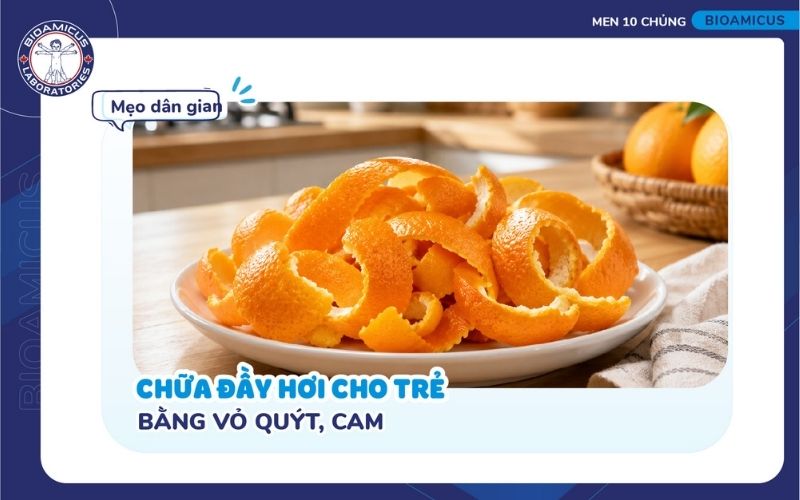 Mẹo d&acirc;n gian chữa đầy hơi bằng vỏ qu&yacute;t, cam