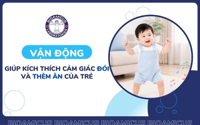 Vận động gi&uacute;p k&iacute;ch th&iacute;ch cảm gi&aacute;c đ&oacute;i v&agrave; th&egrave;m ăn