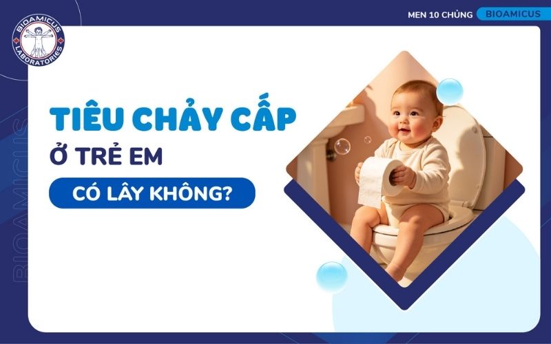 Tiêu chảy cấp có lây không?