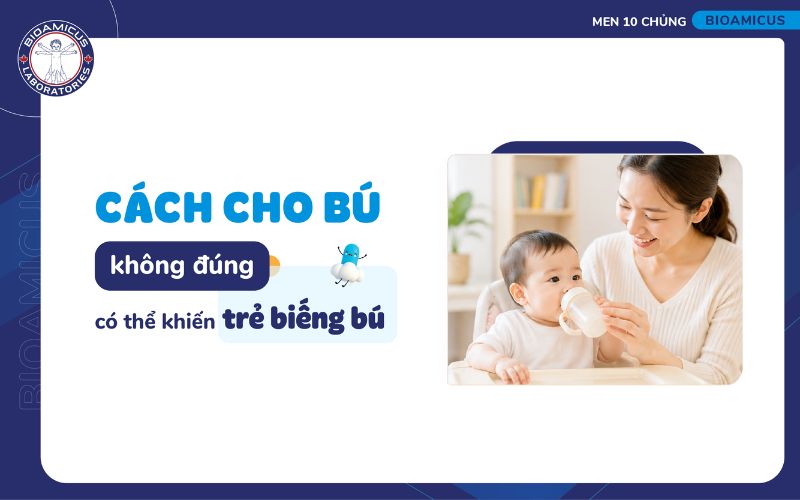 Cách cho bú không đúng có thể khiến trẻ biếng bú