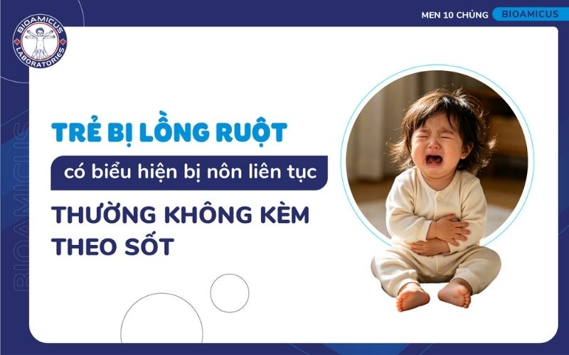 Lồng ruột c&oacute; thể g&acirc;y n&ocirc;n nhiều kh&ocirc;ng sốt