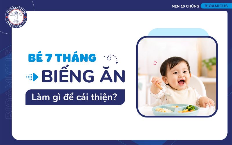 Trẻ 7 tháng biếng ăn