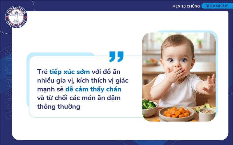 Trẻ ăn nhiều gia vị sớm sẽ dễ biếng ăn