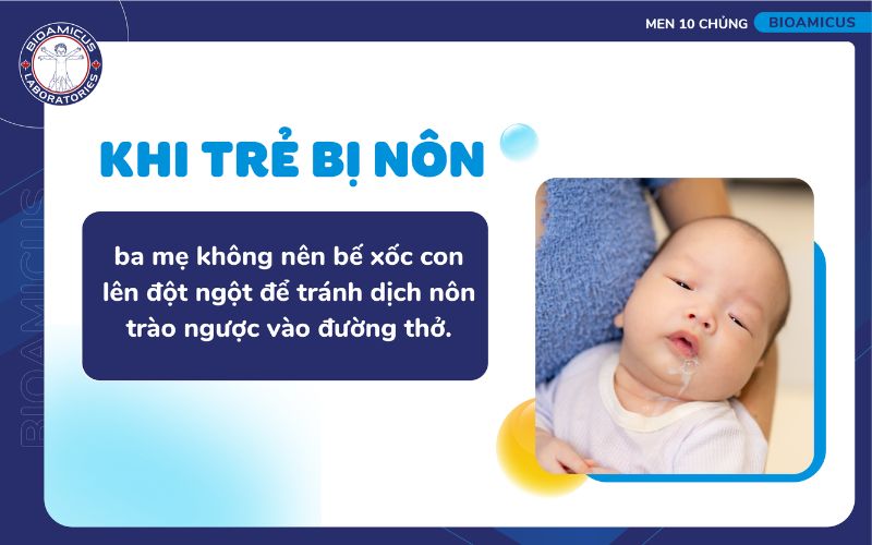 Ba mẹ không nên bế xốc con sau khi trẻ bị nôn