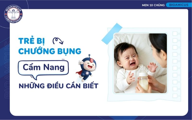 Trẻ bị chướng bụng