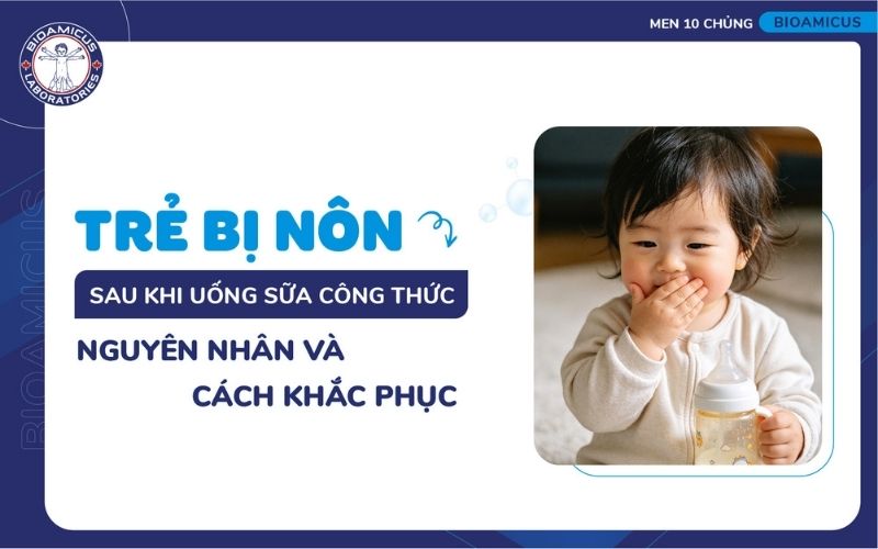 Trẻ bị n&ocirc;n sau khi uống sữa c&ocirc;ng thức