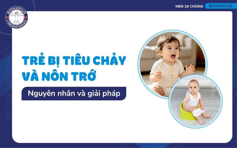 Trẻ bị ti&ecirc;u chảy v&agrave; n&ocirc;n trớ