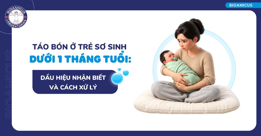 Táo bón ở trẻ sơ sinh dưới 1 tháng tuổi: Dấu hiệu nhận biết và cách xử lý