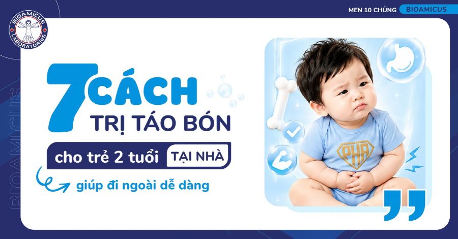 7 Cách trị táo bón cho trẻ 2 tuổi tại nhà giúp đi ngoài dễ dàng