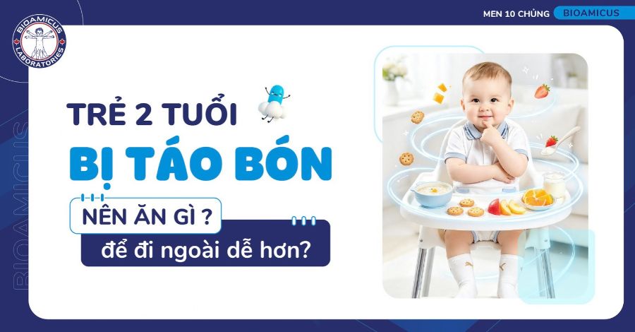 Trẻ 2 tuổi bị táo bón nên ăn gì để đi ngoài dễ hơn?