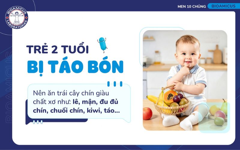 Trẻ 2 tuổi bị t&aacute;o b&oacute;n n&ecirc;n ăn c&aacute;c loại tr&aacute;i c&acirc;y ch&iacute;n gi&agrave;u chất xơ 