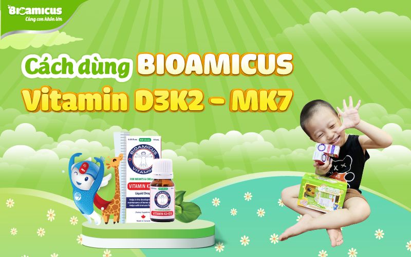 Cách dùng BioAmicus vitamin D3K2